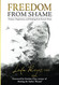Freedom from Shame