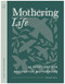 Mothering Life Devotional: 40 Devotions for Postpartum Motherhood -
