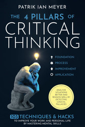 The 4 Pillars of Critical Thinking