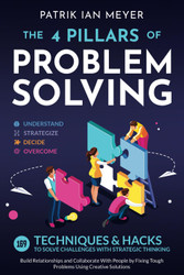 The 4 Pillars of Problem-Solving
