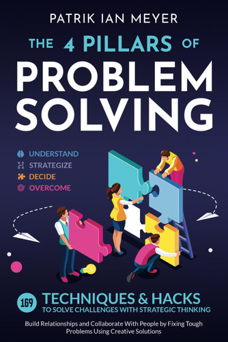 The 4 Pillars of Problem-Solving