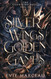Silver Wings Golden Games: A Dark Forbidden Fantasy Romance