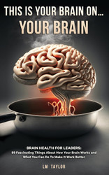 This is Your Brain On Your Brain