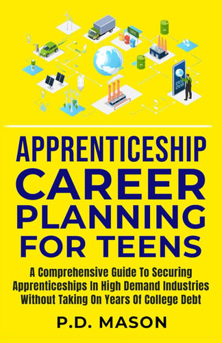 Apprenticeship Career Planning For Teens