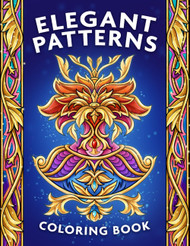 Elegant Patterns Coloring Book: For Adults with Mandala Inspired