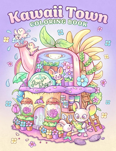 Kawaii Town: Coloring Book with Cute Animals Tiny Buildings and