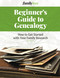 Beginner's Guide to Genealogy: How to Get Started with Your Family