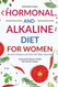 Hormonal and Alkaline Diet For Women