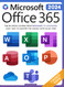Microsoft Office 365 For Beginners