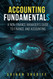 Accounting Fundamentals: A Non-Finance Manager's Guide to Finance and