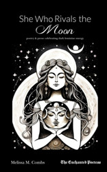 She Who Rivals the Moon