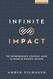Infinite Impact: The Entrepreneur's Strategic Guide to Books &