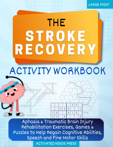 The Stroke Recovery Activity Workbook