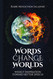 Words Change Worlds: Weekly inspiration toward better speech