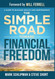 The Simple Road Toward Financial Freedom: A Guide to Building Wealth
