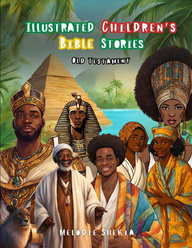 Illustrated Children's Bible Stories: THE OLD TESTAMENT