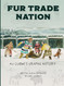 Fur Trade Nation: An Ojibwe's Graphic History