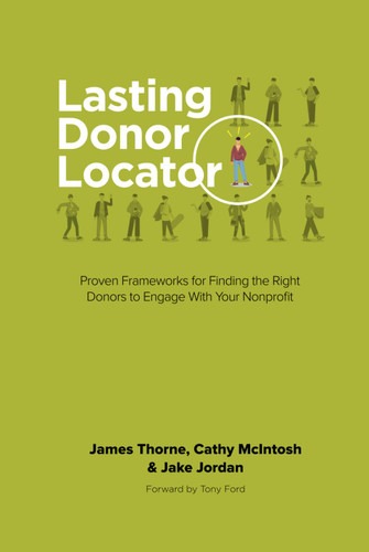 Lasting Donor Locator: Proven Frameworks for Finding the Right Donors