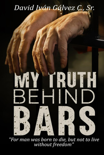 My Truth Behind Bars