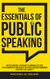 The Essentials of Public Speaking