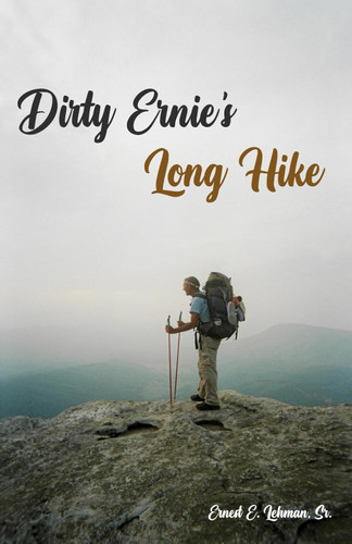 Dirty Ernie's Long Hike