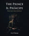 The Prince - Il Principe: English - Italian Edition with two-column