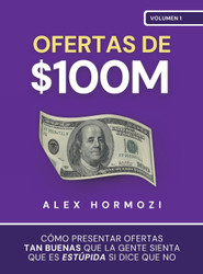 Ofertas de $100M: Como Presentar Ofertas Acquisition.com $100M Series
