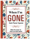 Everything You Need to Know When I'm Gone