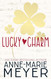 Lucky Charm: A Sweet Fake Relationship Romance