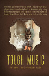 Tough Music: The Secret Life of Dudley Allen