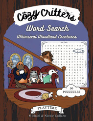 Cozy Critters Word Search: Whimsical Woodland Creatures
