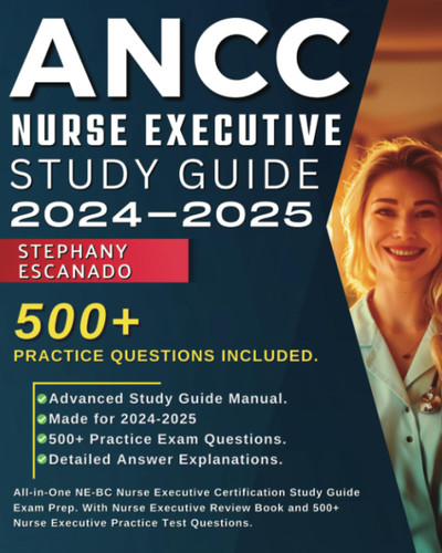 ANCC Nurse Executive Study Guide 2024-2025 ANCC Nurse Executive Study Guide 2024-2025