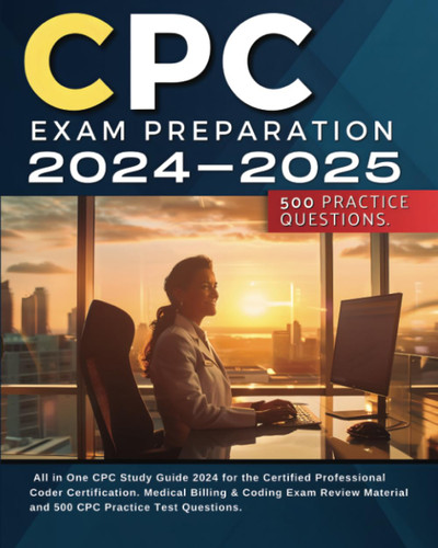 CPC Exam Preparation 2024-2025