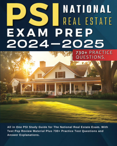PSI National Real Estate Exam Prep 2024-2025