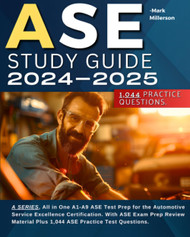 ASE Study Guide 2024-2025