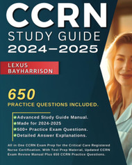 CCRN Study Guide 2024-2025