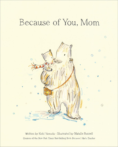 Because of You Mom