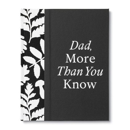 Dad More Than You Know: A Keepsake Fill-In Gift Book to Show Your