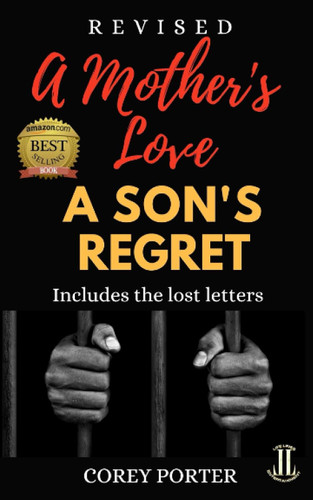 A Mother's Love A Son's Regret: Years Later: Includes Three Exclusive