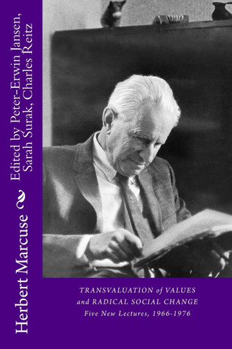 Transvaluation of Values and Radical Social Change: Five Lectures