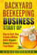 Backyard Beekeeping Business Strat Up