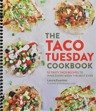 The Taco Tuesday Cookbook: 52 Tasty Taco Recipes to Make Every Week