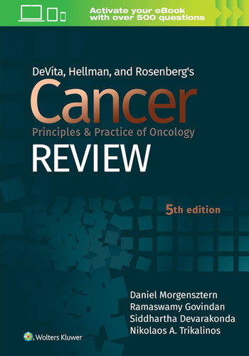 DeVita Hellman and Rosenberg's Cancer Principles & Practice of