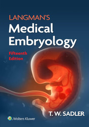 Langman's Medical Embryology (Longmans Medical Embryolgy)