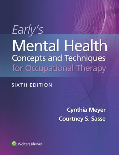 Early's Mental Health Concepts and Techniques in Occupational Therapy