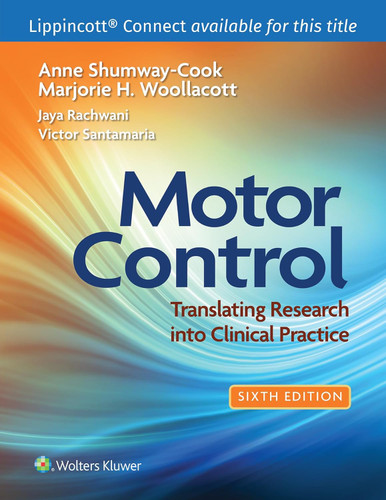 Motor Control: Translating Research into Clinical Practice