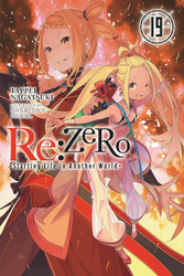 Re:ZERO -Starting Life in Another World- Vol. 19