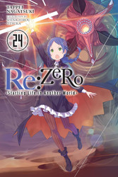 Re:ZERO -Starting Life in Another World- Vol. 24