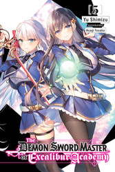 The Demon Sword Master of Excalibur Academy Vol. 5