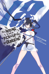 Is It Wrong to Try to Pick Up Girls in a Dungeon? Vol. 18